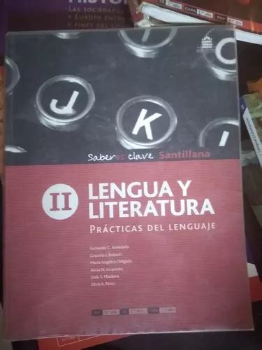 Lengua Y Literatura 2 Practicas Del Lenguaje Saberes Clave En Venta En