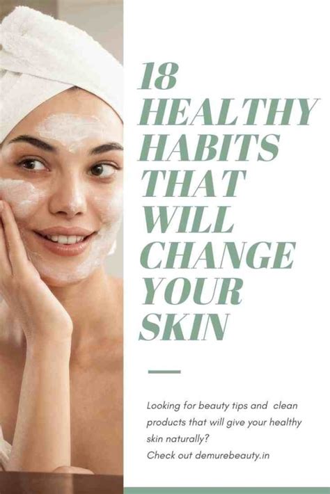 18 Healthy Skin Habits That Will Transform Your Skin Demure Beauty