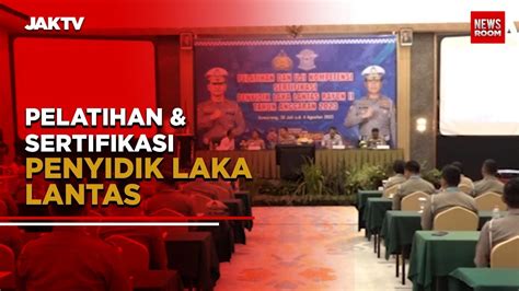 Pelatihan Sertifikasi Penyidik Laka Lantas YouTube