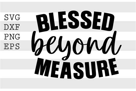 Blessed Beyond Measure SVG By Spoonyprint TheHungryJPEG