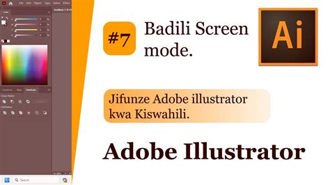 7 Jinsi Ya Kubadilisha Modi Ya Skrini Katika Adobe Illustrator