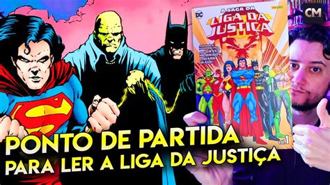 A SAGA DA LIGA DA JUSTIÇA VOL 1 Para Leitores INICIANTES Resenha