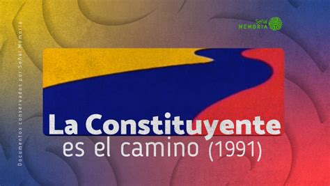 Publicidad La Constituyente Es El Camino