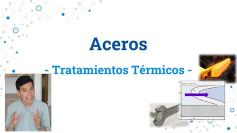 Diagramas Ttt Y Tratamientos T Rmicos De Los Aceros Clase Ciencia