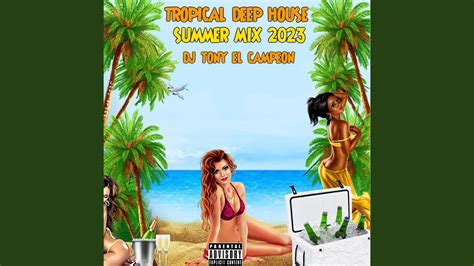 Tropical Deep House (Summer MIX 2023) - YouTube Music