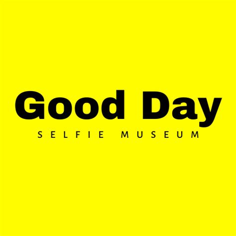 Tickets For Good Day Selfie Museum Grand Opening Celebration In