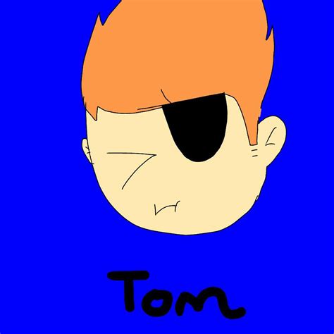 Its Tom 🌎eddsworld🌎 Amino