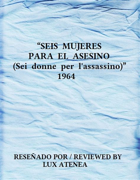 Seis Mujeres Para El Asesino Sei Donne Per Lassassino