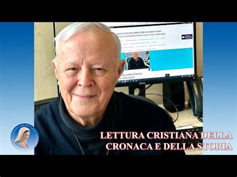 Lettura Cristiana Della Cronaca E Della Storia Di Padre Livio