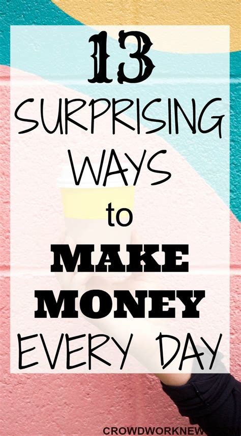 13 Surprising Ways You Can Make Money Every Day