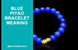 Blue Piyao Bracelet Meaning 2025 Unlock Prosperity And Protection