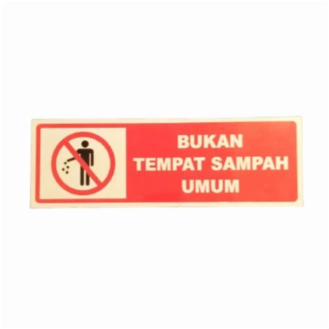 Jual Sign Plat Bukan Tempat Sampah Umum Plat Dilarang Buang Sampah