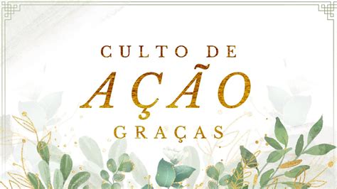 Culto de Ação de Graças Ao Vivo Ministério Pentecostal do Renovo