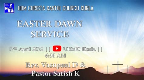 U B M Christa Kanthi Church Kurla Th April Easter Dawn