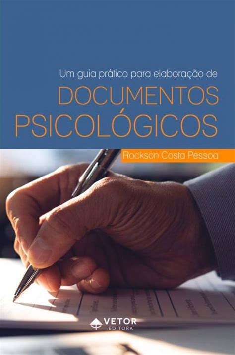 Elaboração de documentos psicológicos Blog Vetor Editora