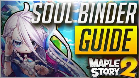 Maplestory 2 👻soul Binder Guide👻 Build Skills Items Youtube