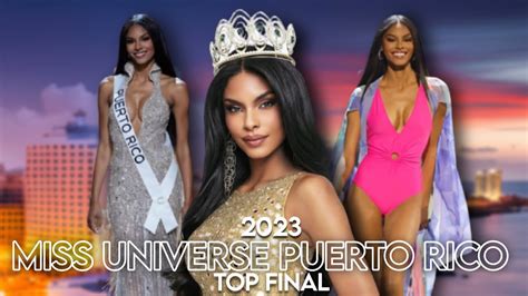 Miss Universe Puerto Rico Top Final Youtube