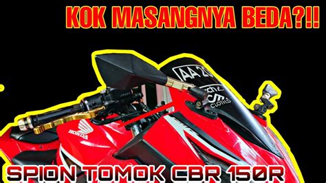 Cara Pasang Spion Tomok Cbr R Facelift Youtube