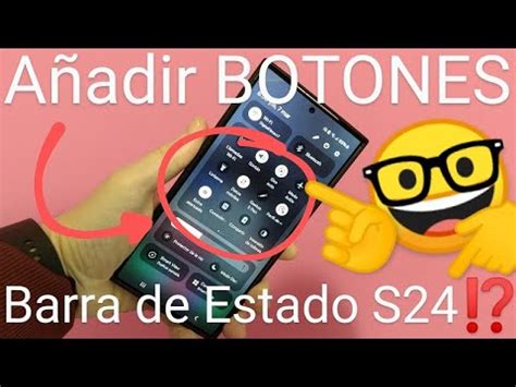 Como Poner Y Quitar Botones En Barra De Estado Samsung Galaxy S