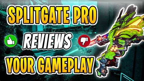 Splitgate Pro Reviews Your Gameplay Ep Cloh Ranked Game Breakdown