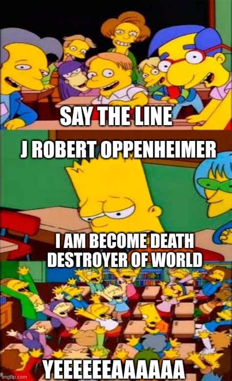 Say The Line Bart Simpsons Imgflip