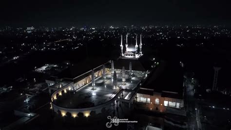 Masjid Agung Jawa Tengah Semarang Majt Drone Footage Youtube