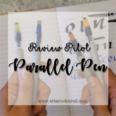 Parallel Pen de Pilot - El blog de la Srta. Rock & Roll