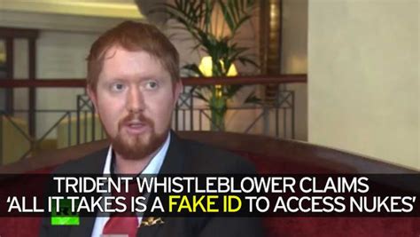 Trident Whistleblower Claims Fake Id Is All It Takes To Access