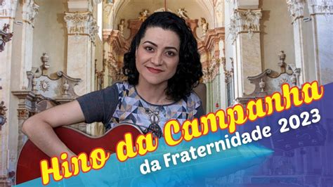 Hino Campanha Fraternidade