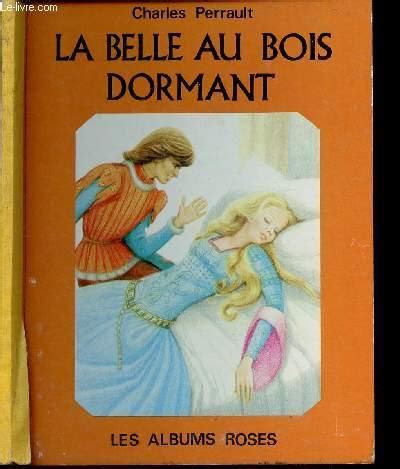 La Belle Au Bois Dormant Par Perrault Charles Bon Couverture Rigide