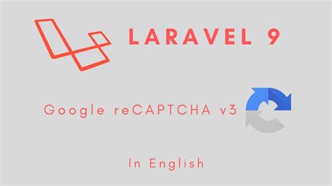 Laravel 9 How To Integrate Google ReCAPTCHA V3 In English YouTube