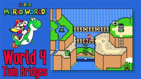 Super Mario World World Twin Bridges Youtube