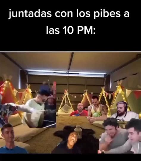 Los Pibes A Las 10pm Y A Las 2AM Meme Subido Por Carlalaxwx Memedroid