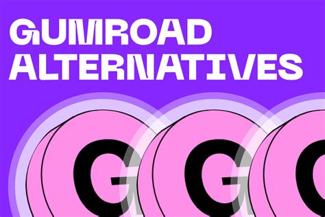 Best Gumroad Alternatives For Creators In Features Pricing