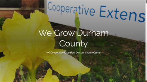 We Grow Durham County Nc Cooperative Extension