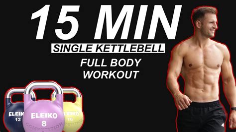 15 Min Single Kettlebell Workout Full Body Youtube