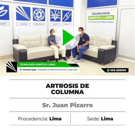 Sr Juan Pizarro Artrosis De Columna Medilaser Per