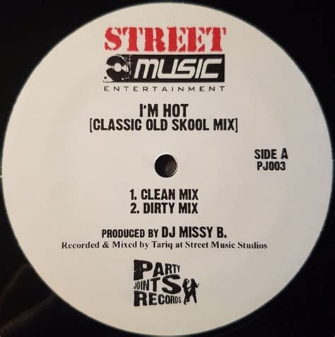 Dj Missy B Im Hot Vinyl Discogs