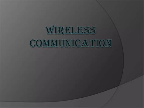 Wireless Communication Ppt