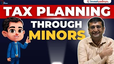 Tax Planning Through Minors Youtube