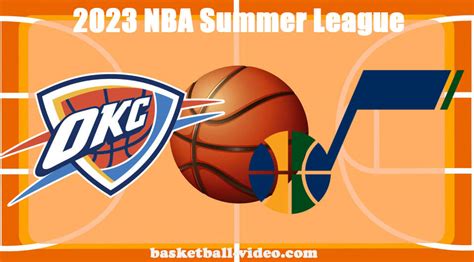 Oklahoma City Thunder Vs Utah Jazz Full Game Replay July 3 2023 Nba