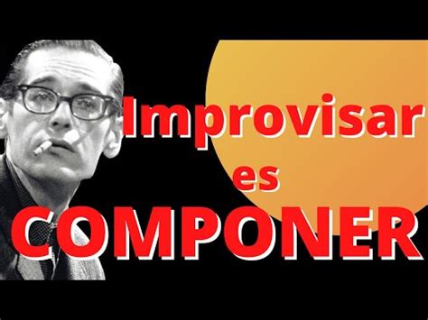 En qué piensa un buen improvisador YouTube