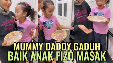 Daddy Mummy Asyik Bergaduh Baik Maryam Masak Je Anak Mawar Fizo