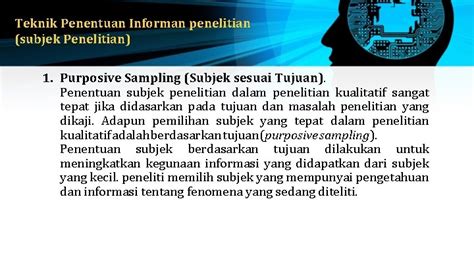 Menentukan Informan Penelitian Dan Jenis Data Isnaini Sumber