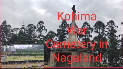 Kohima War Cemetery World WarII Kohima The Capital Of Nagaland In