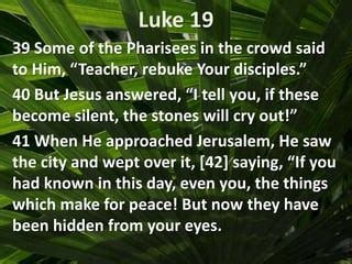 Luke Palm Sunday Ppt