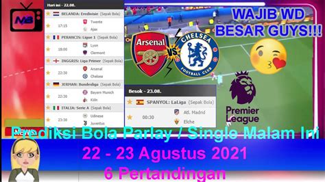 Prediksi Bola Malam Ini 22 23 Agustus 20212022 Inggris Liga Primer