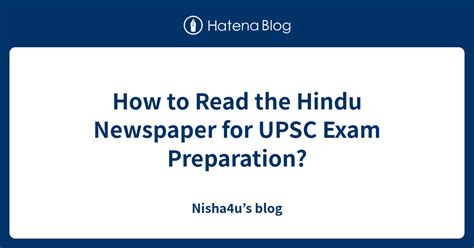 How To Read The Hindu Newspaper For UPSC Exam Preparation Nisha4us Blog