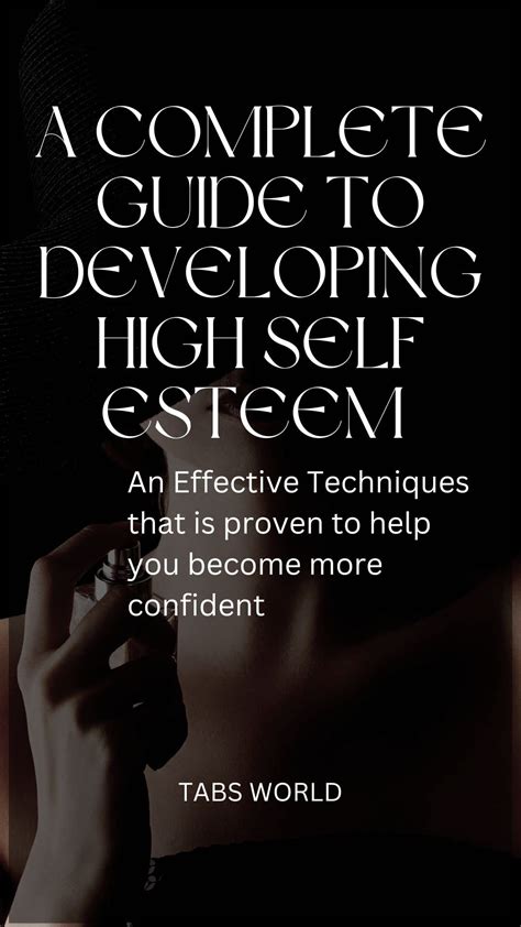 How To Build Your Self Esteem A Complete Guide To Developing High