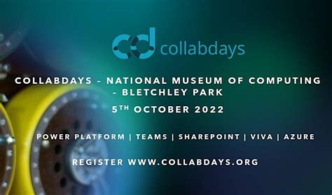 Collabdays Uk 2022 Bletchley Park October 2022 The National